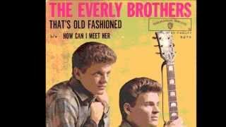 The Everly Brothers ~ That&#39;s Old Fashioned !