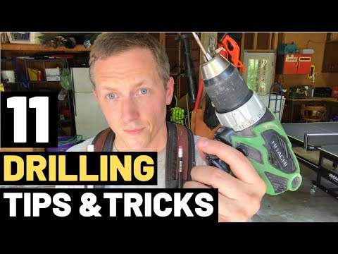 11 DRILLING TIPS AND TRICKS (And Mistakes To Avoid!)