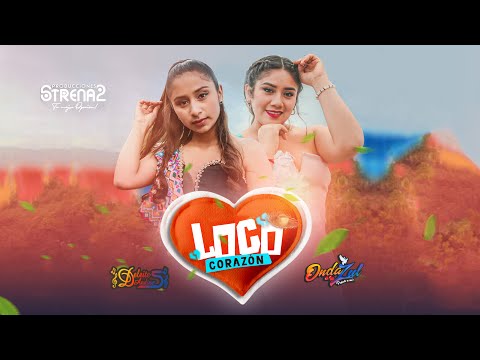 Loco Corazón - Deleites Andinos Ft. OndaZul / PRIMICIA 2021