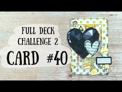 Altered Playing Card Number 40 | Full Deck Challenge 2