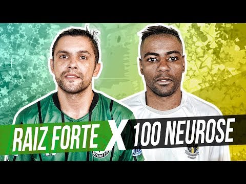 Raiz Forte x 100 Neurose - Union Cup 2017