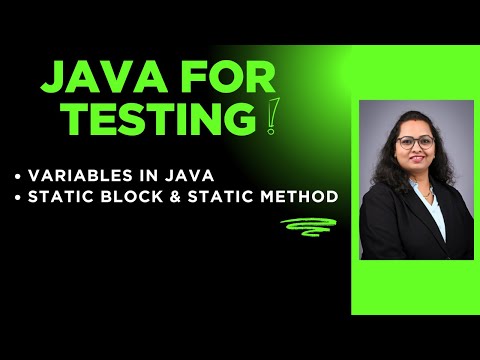 Java For Testing Session 3 Variables In Java Static Block Static Method
