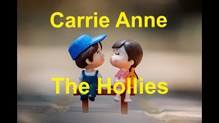 Carrie Anne  - The Hollies - with lyrics