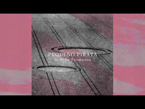 Protistas - Pequeño pirata (Ft. Niña Tormenta) (audio oficial)