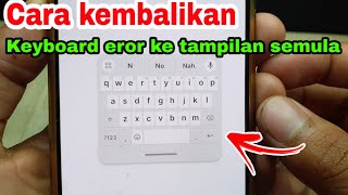 Download lagu How to set the keyboard back to its original state, like the default settings on your cellphone. mp3 Download lagu How to set the keyboard back to its original state, like the default settings on your cellphone. mp3