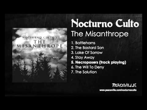 Nocturno Culto - Necroposers (FROM The Misanthrope) 2007