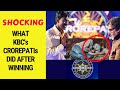 SHOCKING WHAT KBC S CROREPATIs Did After Winning CRORES