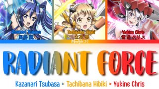 Download lagu 【FULL】『RADIANT FORCE』— Hibiki × Tsubasa × Chris — Lyrics[Kan/Rom/Eng] mp3