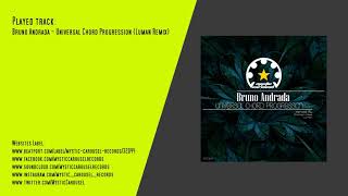 Bruno Andrada - Universal Chord Progression (Luman Remix)
