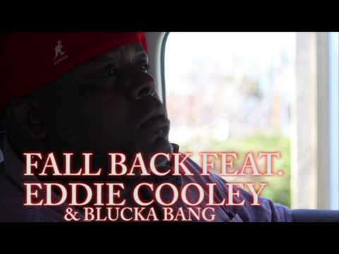 Eddie J Cooley - Fall Back (feat. Blucka Bang) (Audio)