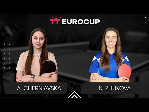 09:30 Alina Cherniavska - Nadiia Zhukova 02.05.2024 TT Euro.Cup Women Ukraine Star. TABLE 4