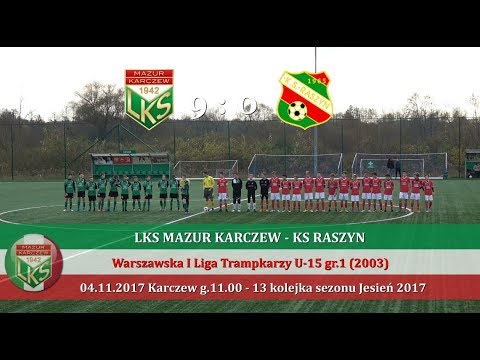 Mazur Karczew 2003 - 13 kolejka (Jesień 2017)