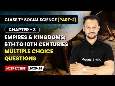 Class 7 Social Science Part 2 – Full Book Overview NCERT CBSE 2025 26 New Syllabus Explained