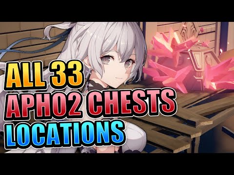 ALL 33 APHO2 Chests Locations (WITH TIMESTAMPS MAP EFFICIENT ROUTE + DETAILED GUIDE) Honkai Impact 3