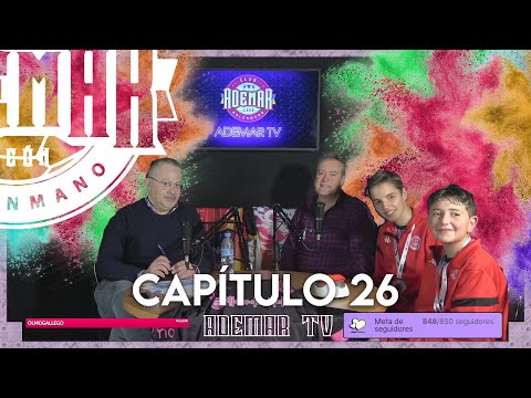 ADEMAR TV 2/Capitulo 26- Andrés Paniagua , Juan Macías, Javi Arias, Samuel González y Daniel Gibbons