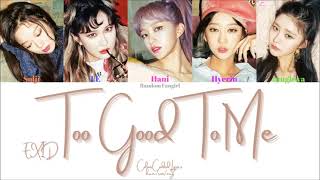 EXID (이엑스아이디) - Too Good To Me [Colour Coded Lyrics Han/Rom/Eng]