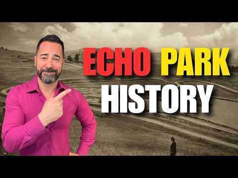 What Makes Echo Park LA's Most Fascinating Neighborhood?