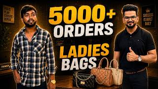 How to Get 5000+ Orders Selling Ladies Bags on Amazon, Flipkart and Meesho