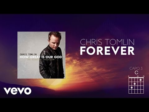 Chris Tomlin - Forever (Lyrics And Chords)