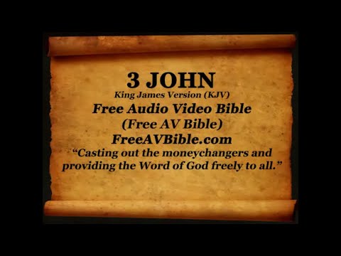 64. 3 John Complete King James Version (KJV) Free AV Bible Read Along Bible Narration 2
