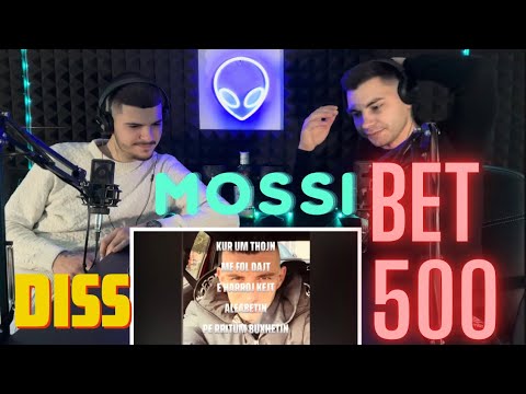 MOSSI - BET 500 (Diss) | REACTION