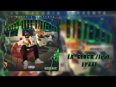 MOISXS MVSIC - LA GLOCK (feat. @EPIXXL) | #HFKNGB