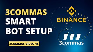 3Commas Smart Bot #binance  #3commas #tradingbots #smarttrading