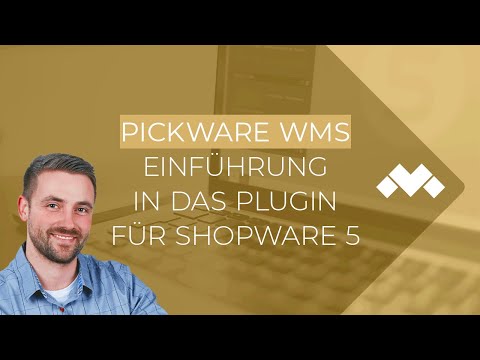 Pickware WMS: Einführung in das Shopware 5-Plugin