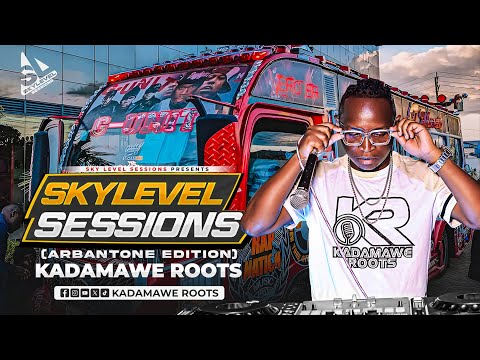 SKYLEVEL SESSIONS with KADAMAWE ROOTS Ep 03 Arbantone Edition Ft Tipsy Gee , Mukuchu , Kudade .