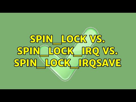 spin_lock vs. spin_lock_irq vs. spin_lock_irqsave