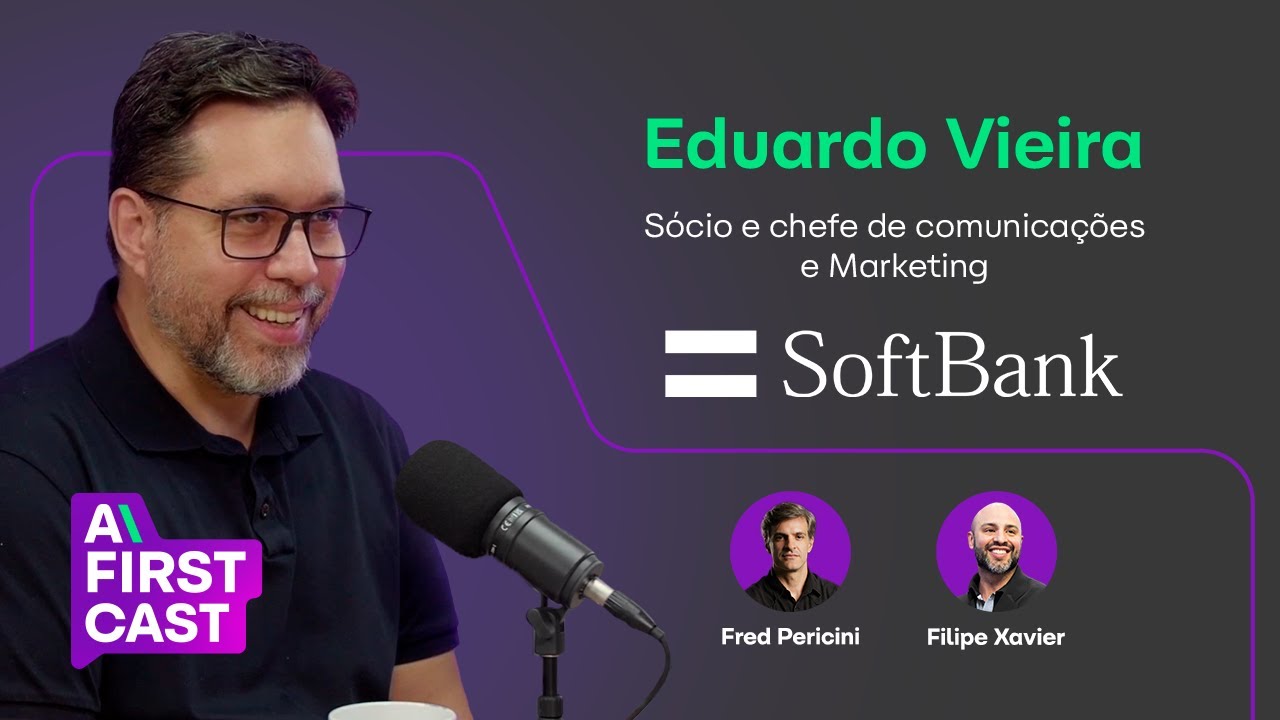 IA e Investimentos: Oportunidades na América Latina com Eduardo Vieira (SoftBank)