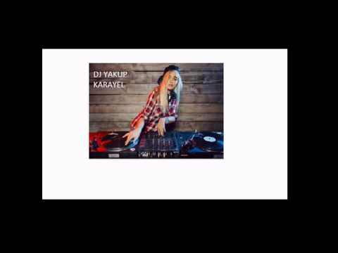 DJ YAKUP KARAYEL YABANCI SET 2016