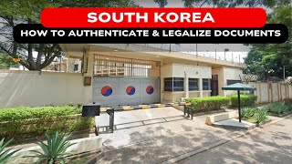 How to Authenticate & Legalize Documents at South Korea Embassy | Step-by-Step Guide