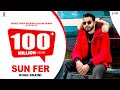 New Punjabi Songs 2021 Sun Fer Khan New Punjabi Songs 2021 Sun Fer Khan