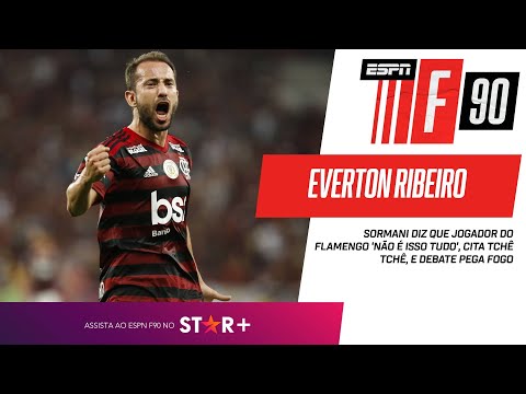 FLAMENGO: SORMANI DIZ QUE EVERTON RIBEIRO 'NÃO É ISSO TUDO', E DEBATE PEGA FOGO NO F90