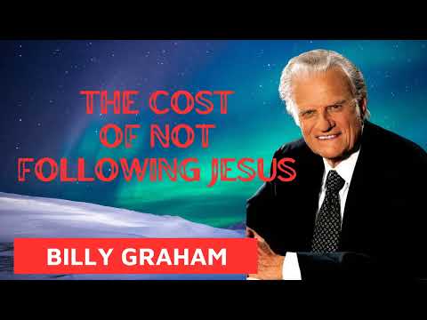 The Cost of not Following Jesus#billygrahamclassics#billygrahammessage
