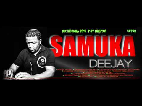 kisombas 2015 mix dj samuka