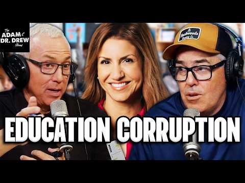 Education Corruption with Jill Simonian + the Dissection of Recollection | The Adam & Dr. Drew Show