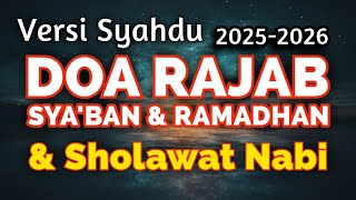Download lagu Doa Rajab Sya'ban Ramadhan x Sholawat Nabi Muhammad SAW - Lagu Doa Sholawat Rajabiyah 1 Jam mp3