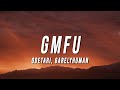Odetari GMFU Lyrics Ft 6arelyhuman