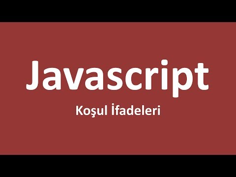 Javascript Koşul İfadeleri