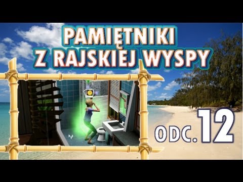 Pamiętniki z Rajskiej Wyspy, odc. 12 - W poszukiwaniu kłopotów