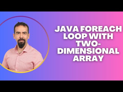 54 Java Foreach Loop With Two Dimensional Array