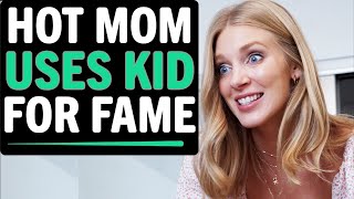 Hot Mom Uses Kid For Fame What Happens Next Is Shocking Mp4 3GP & Mp3