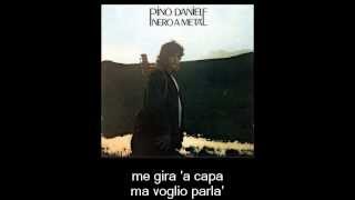 Video thumbnail of "Pino Daniele - I say i' sto ccà"