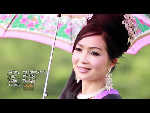Maiv Xyooj ~ "Vim Koj Muaj Zoo Suab - Kwv Txhiaj" with Lyrics (Official Music Video)
