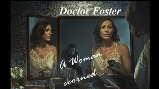 Picture of a TV show: Doctor Foster: A Woman Scorned