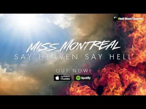 Say Heaven Say Hell - Miss Montreal