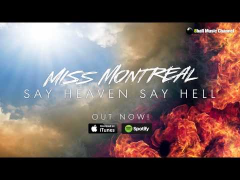 Miss Montreal - Say Heaven, Say Hell (Official Audio)