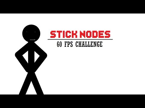 Stick Nodes / 60 FPS Challenge | Heckray